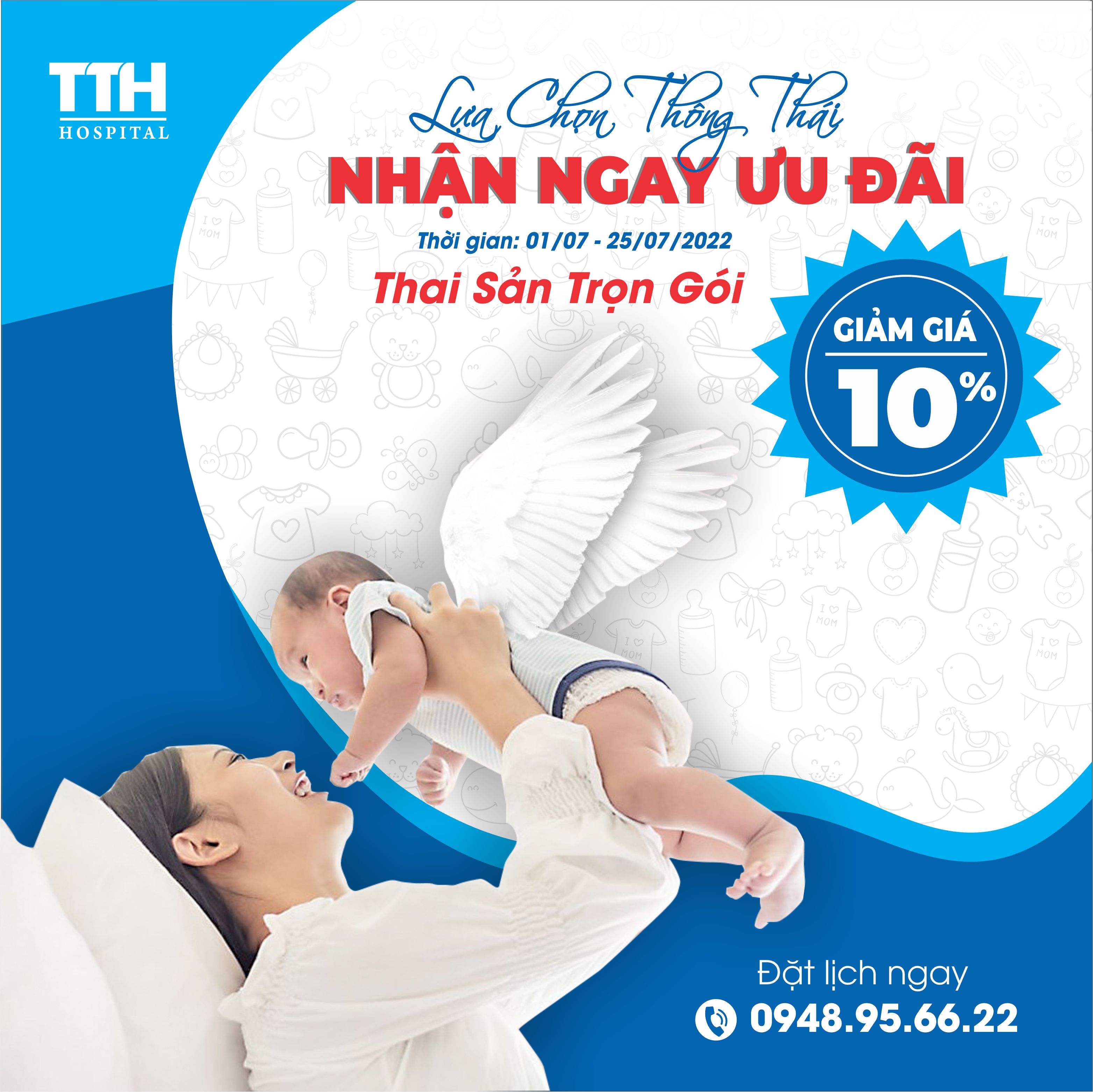 ƯU ĐÃI ĐẶC BIỆT TRONG THÁNG 7: GIẢM NGAY 10% KHI ĐĂNG KÝ THAI SẢN TRỌN GÓI